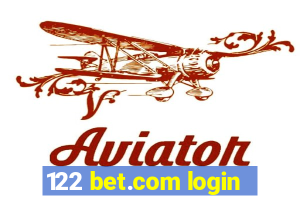 122 bet.com login